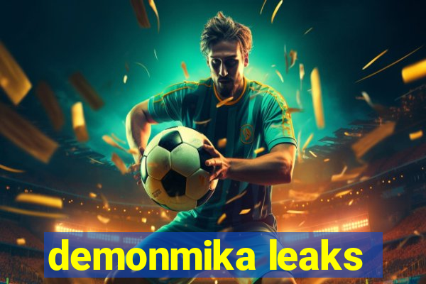 demonmika leaks