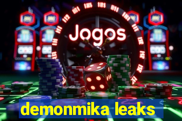 demonmika leaks