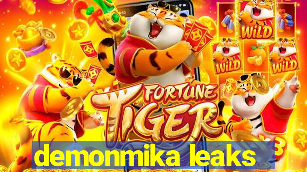 demonmika leaks