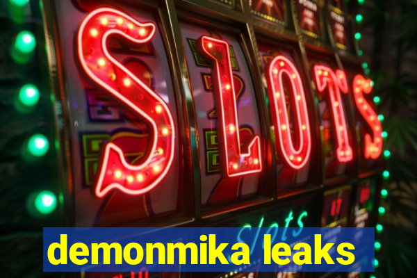 demonmika leaks