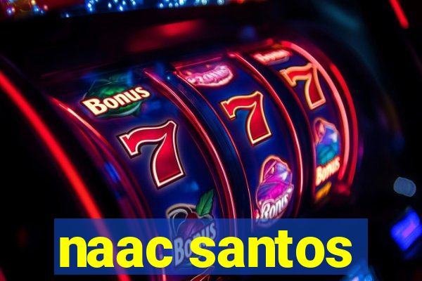 naac santos