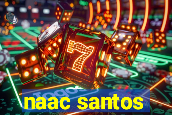 naac santos