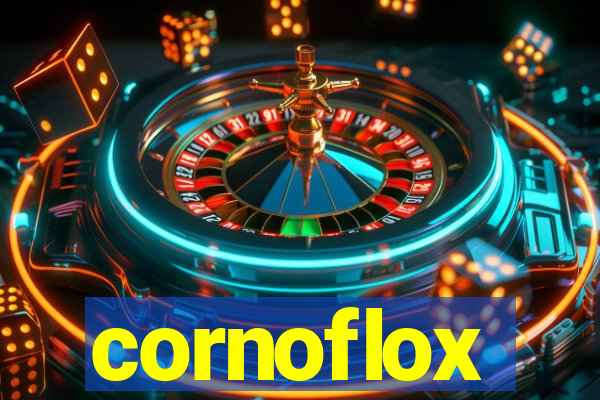 cornoflox