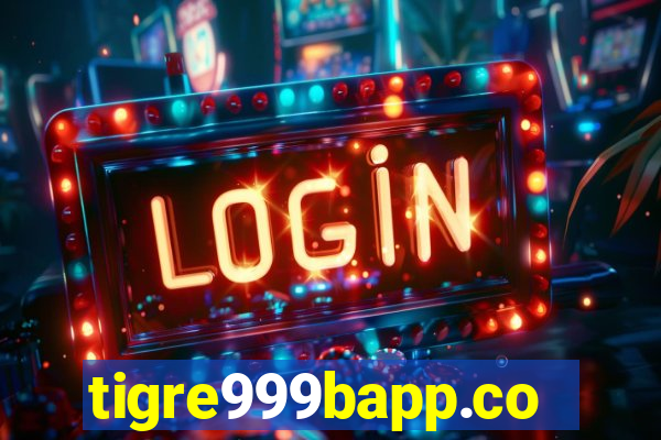 tigre999bapp.com