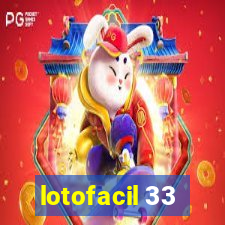 lotofacil 33