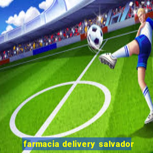 farmacia delivery salvador