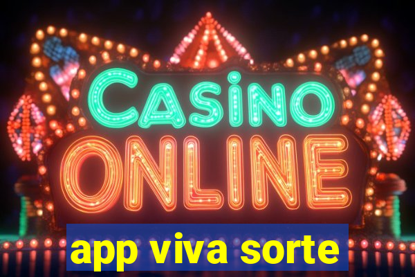 app viva sorte