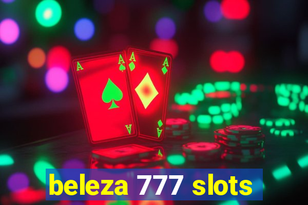 beleza 777 slots