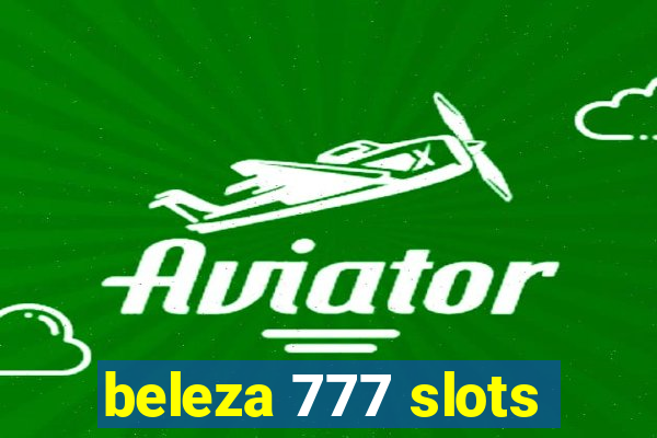 beleza 777 slots