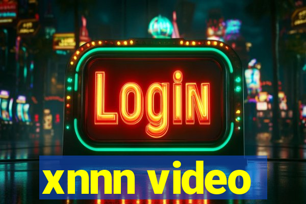 xnnn video