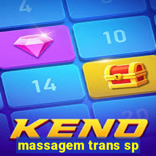 massagem trans sp