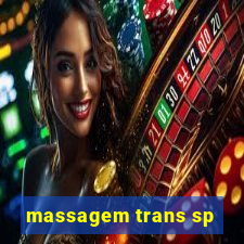 massagem trans sp