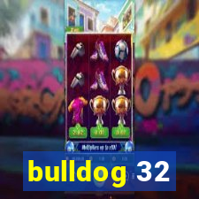 bulldog 32