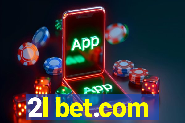 2l bet.com