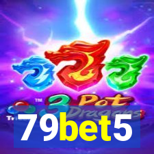 79bet5