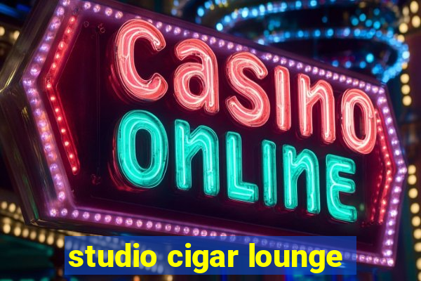 studio cigar lounge