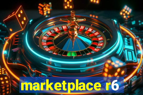 marketplace r6