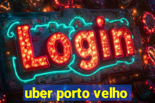 uber porto velho