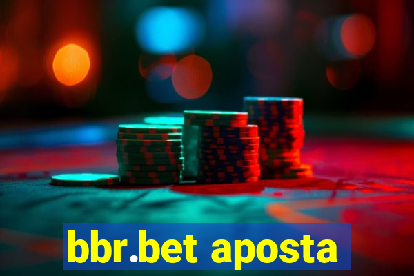 bbr.bet aposta