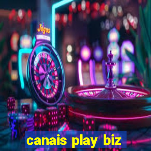 canais play biz