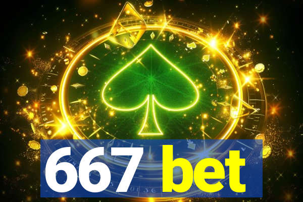 667 bet