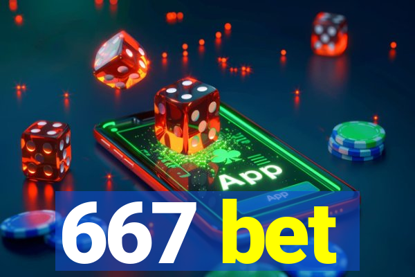 667 bet