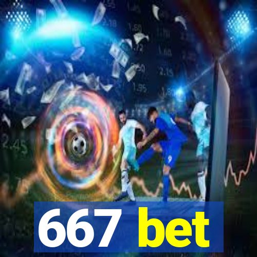 667 bet