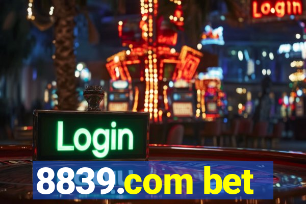 8839.com bet