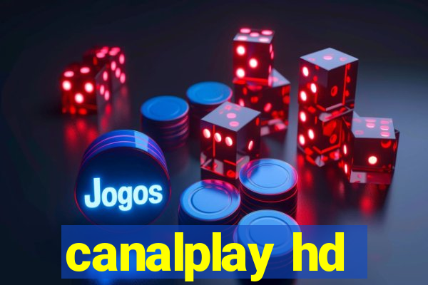 canalplay hd