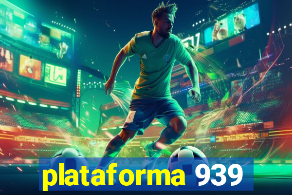 plataforma 939