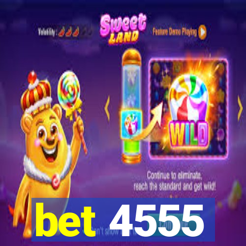 bet 4555