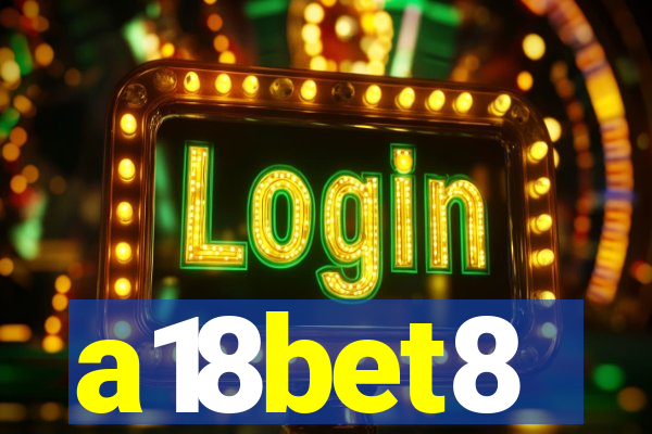 a18bet8