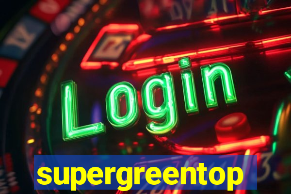 supergreentop