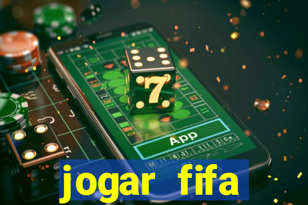 jogar fifa apostando dinheiro