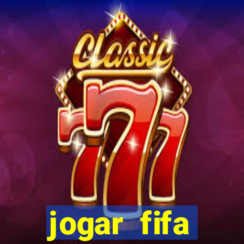 jogar fifa apostando dinheiro