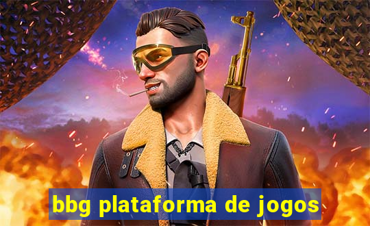 bbg plataforma de jogos