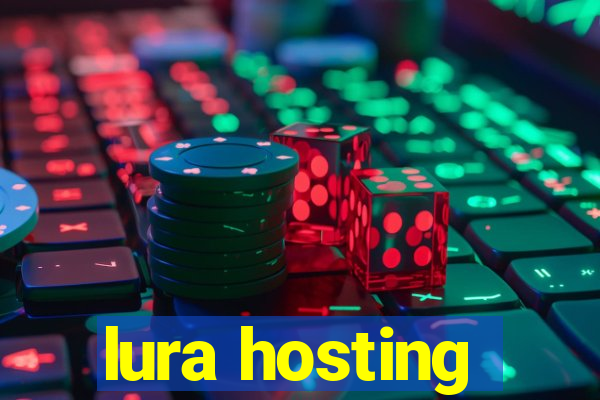 lura hosting