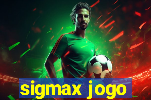 sigmax jogo