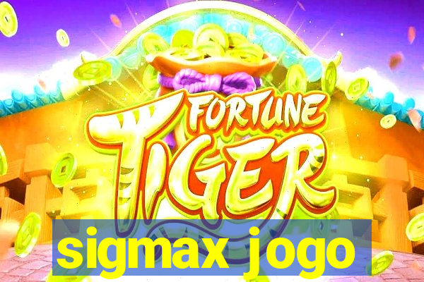 sigmax jogo