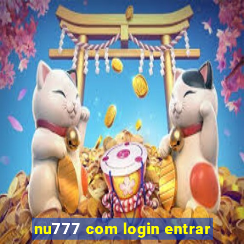 nu777 com login entrar