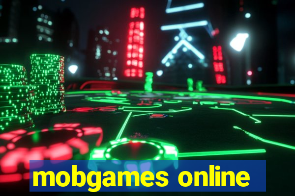 mobgames online