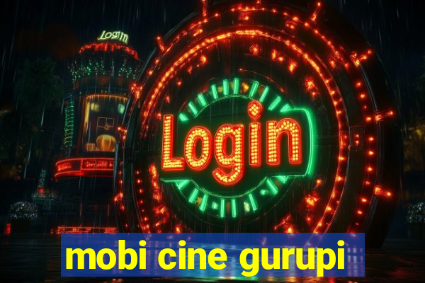 mobi cine gurupi