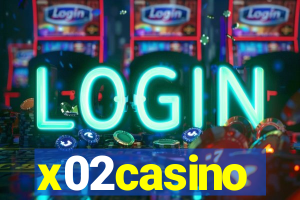 x02casino