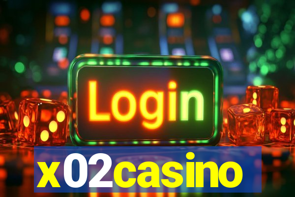 x02casino