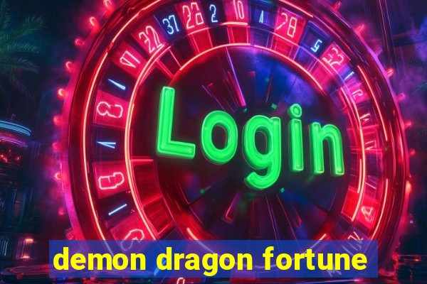 demon dragon fortune