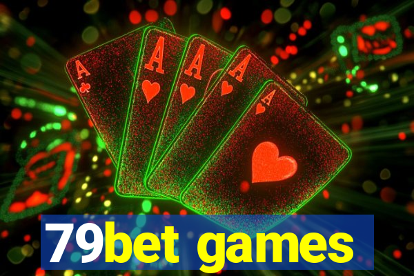 79bet games