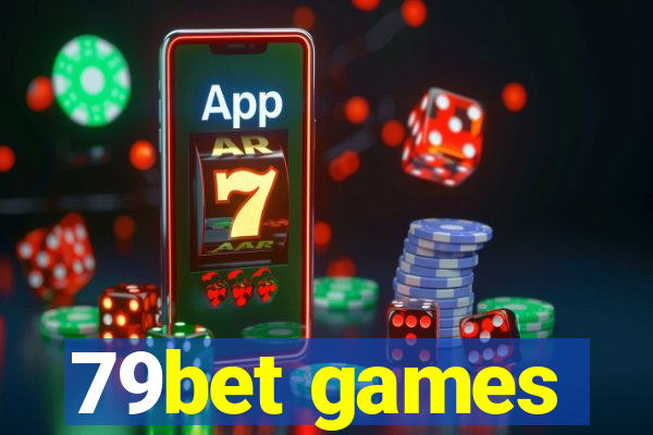 79bet games