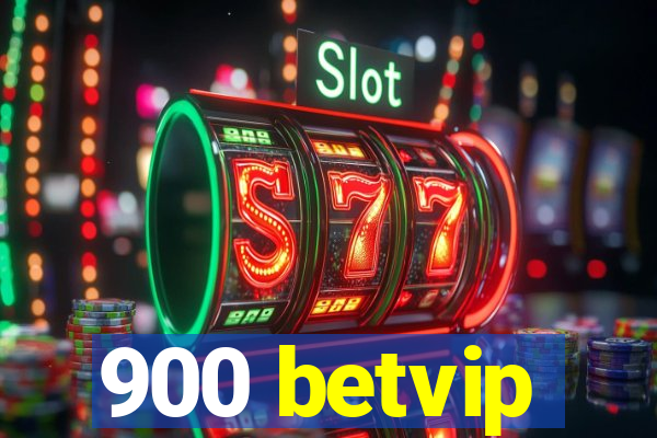 900 betvip