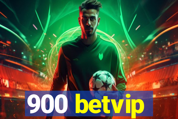 900 betvip