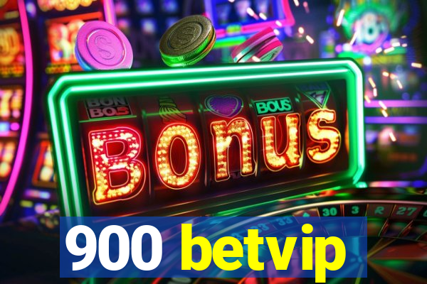 900 betvip